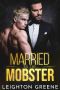 [Morelli Family 01] • Married to the Mobster (M/M Mafia Romance)